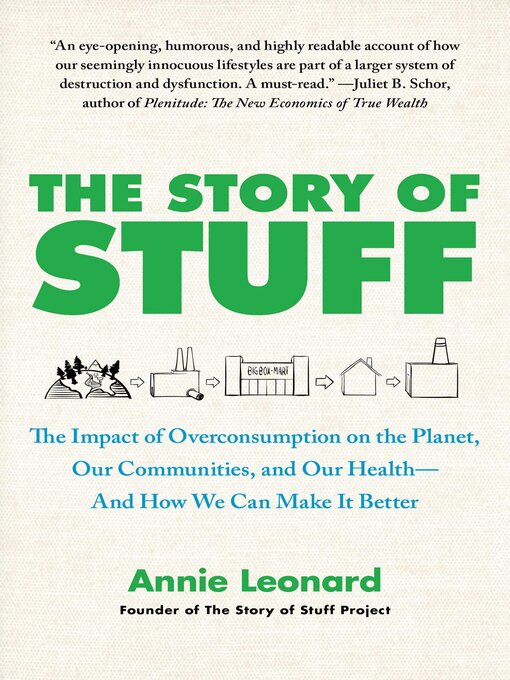 Title details for The Story of Stuff by Annie Leonard - Available